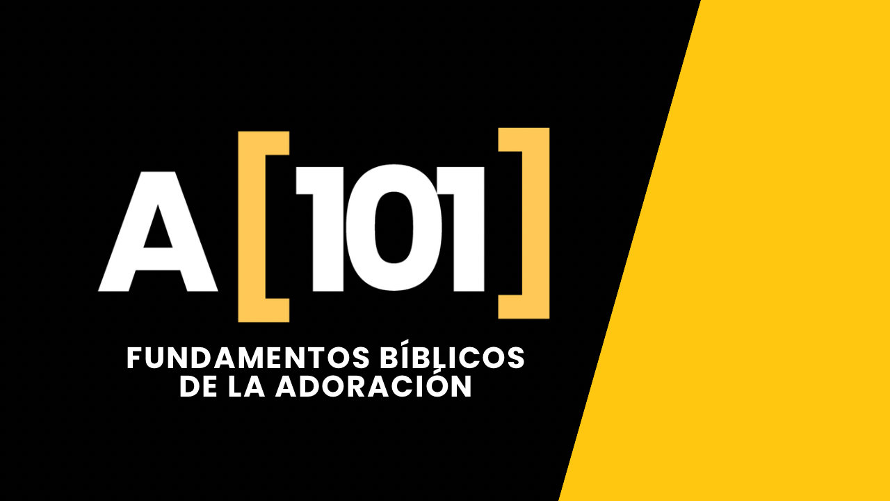 Adoración 101